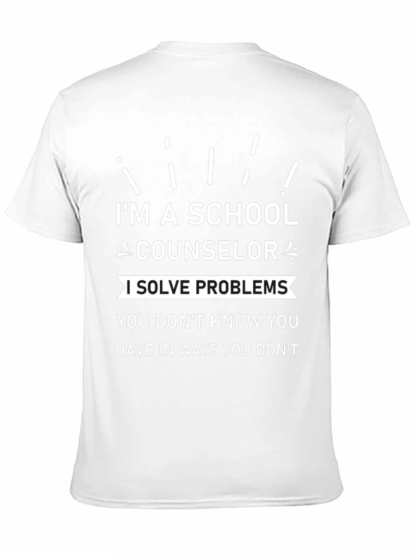 Im A School Counselor T-Shirt