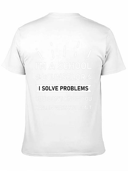 Im A School Counselor T-Shirt