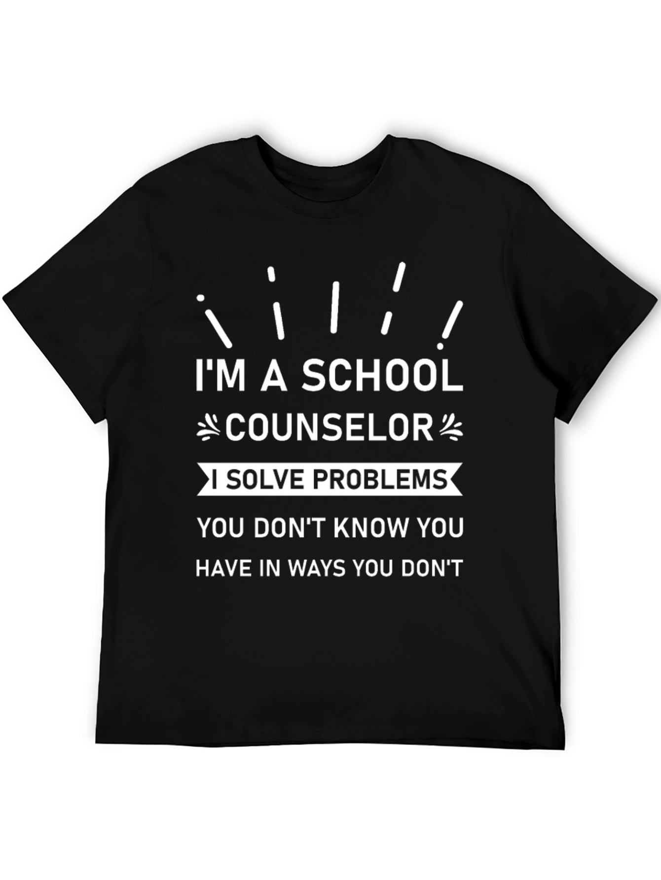 Im A School Counselor T-Shirt