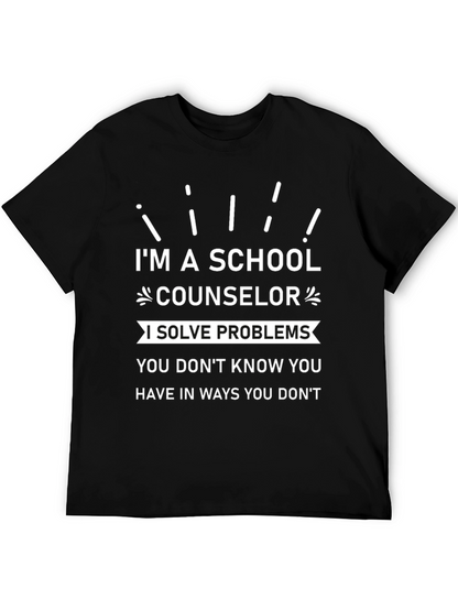 Im A School Counselor T-Shirt