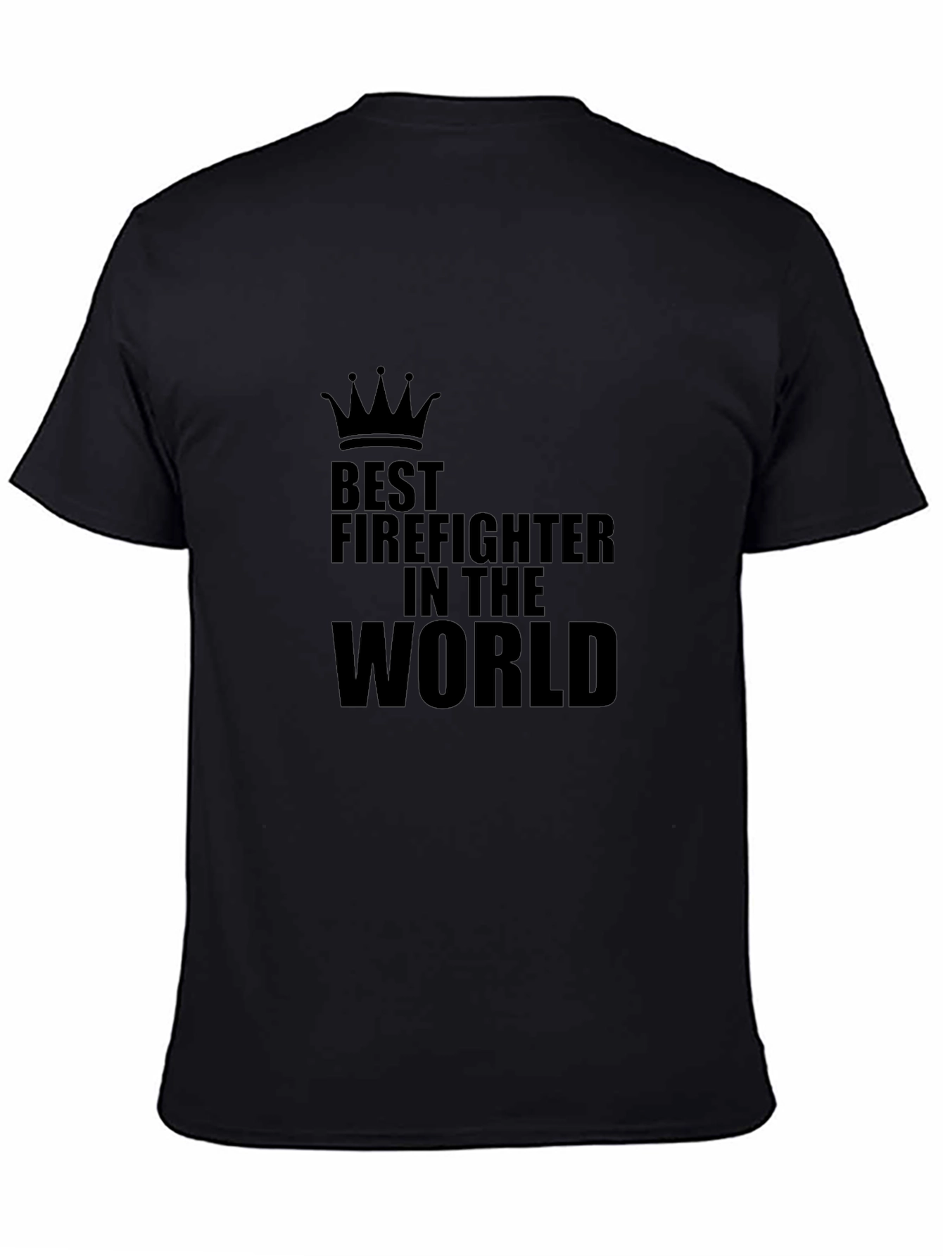 Best Firefighter in the World T-Shirt