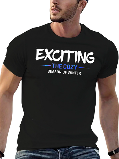 Exciting Cozy Winter Season T-Shirt