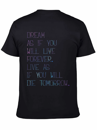 Dream Live Forever T-Shirt