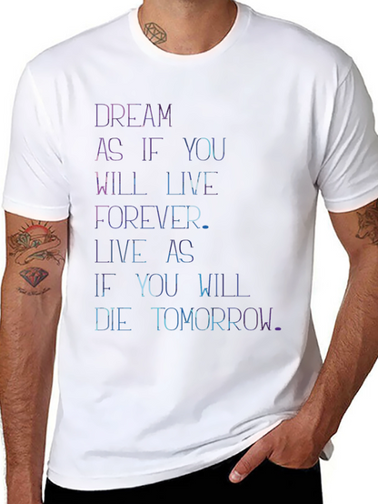 Dream Live Forever T-Shirt