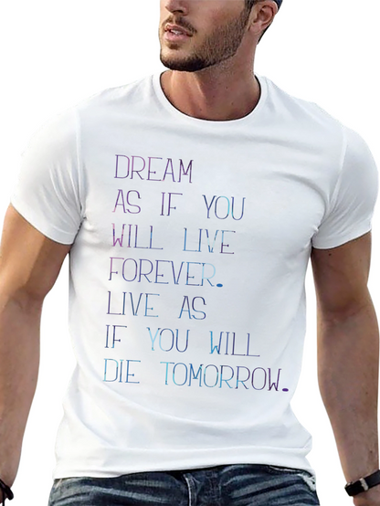 Dream Live Forever T-Shirt