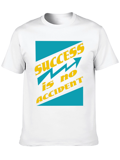 Success Is No Accident T-Shirt