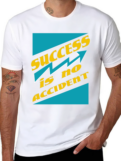 Success Is No Accident T-Shirt