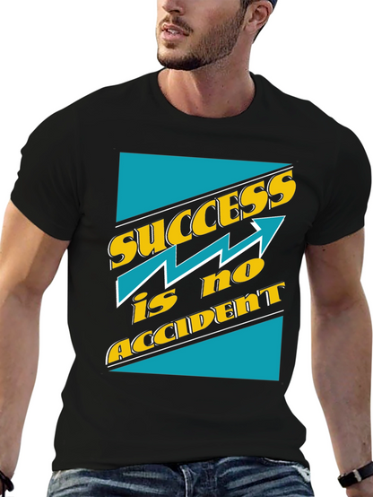 Success Is No Accident T-Shirt
