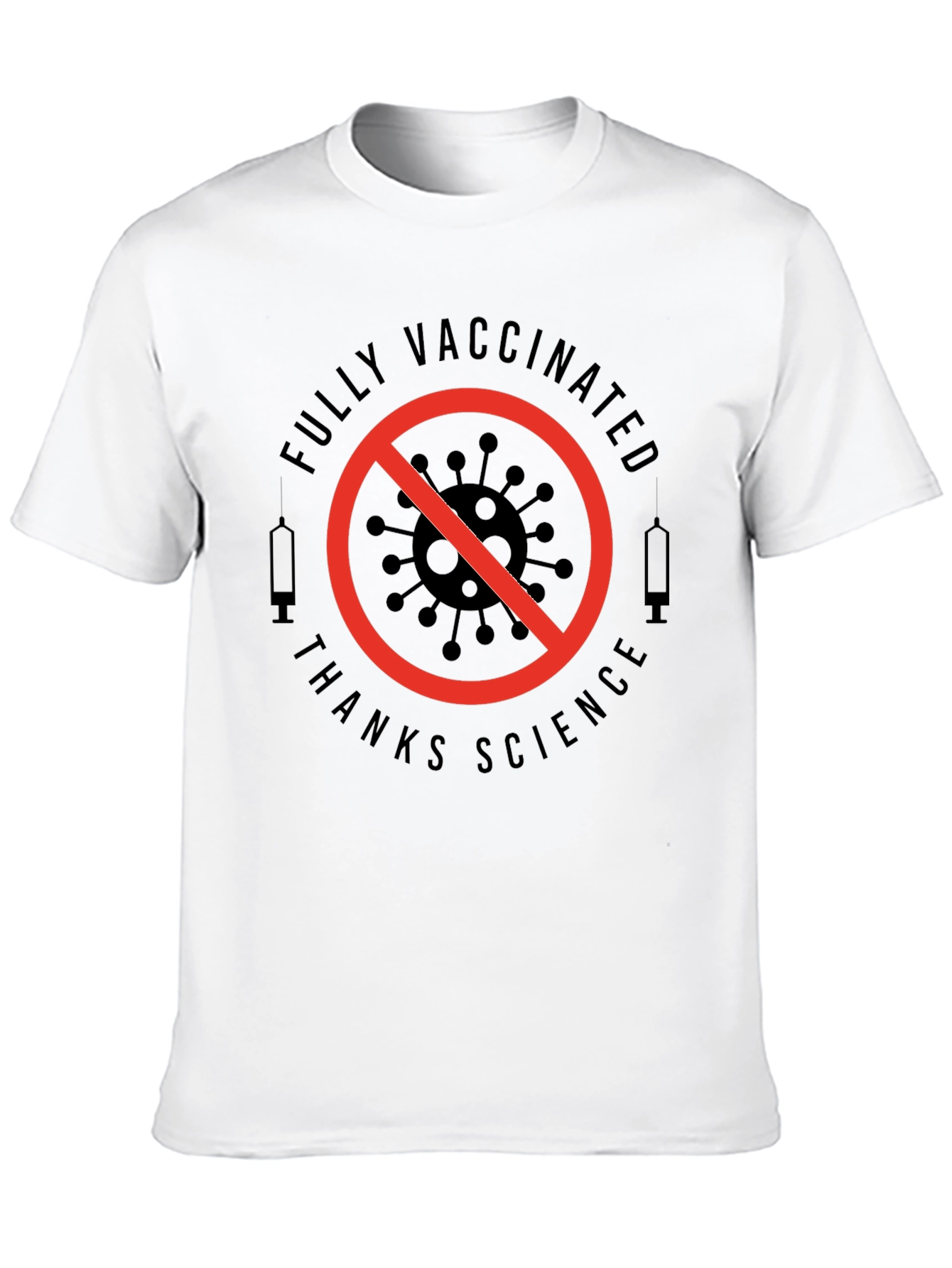 Fully Vaccinated Thanks Science T-Shirt