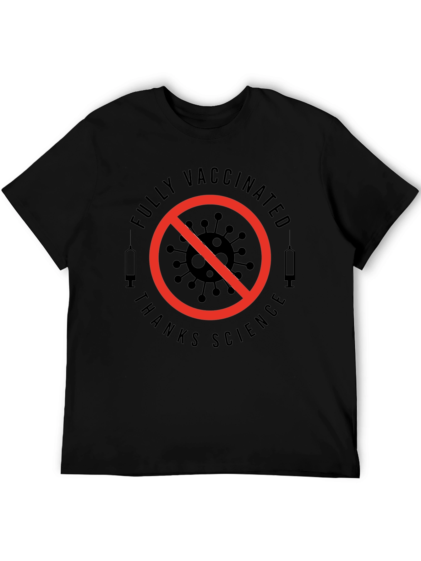 Fully Vaccinated Thanks Science T-Shirt