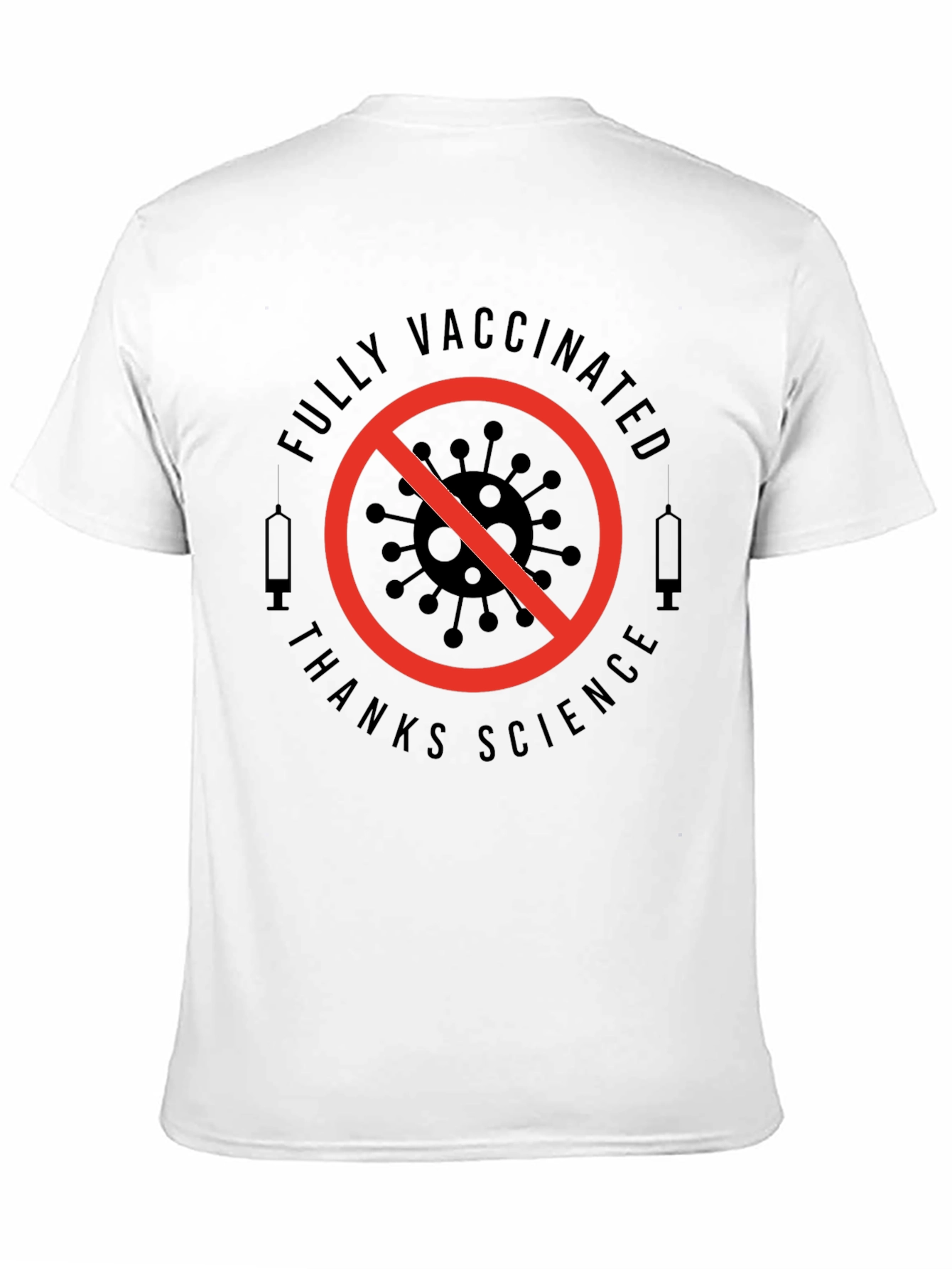 Fully Vaccinated Thanks Science T-Shirt