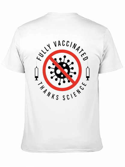 Fully Vaccinated Thanks Science T-Shirt