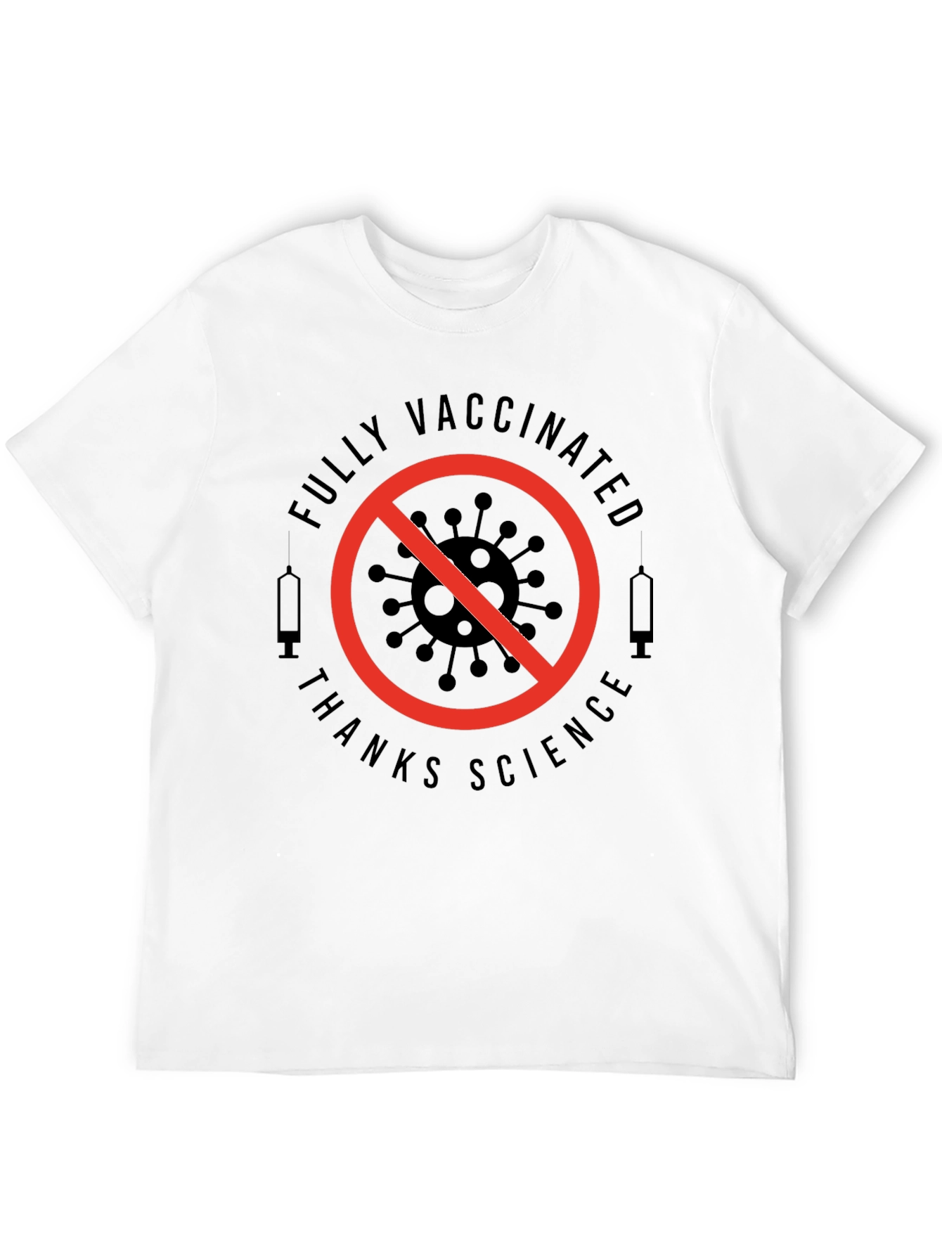Fully Vaccinated Thanks Science T-Shirt
