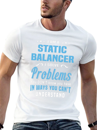 Static Balancer T-Shirt: I Solve Problems Tee