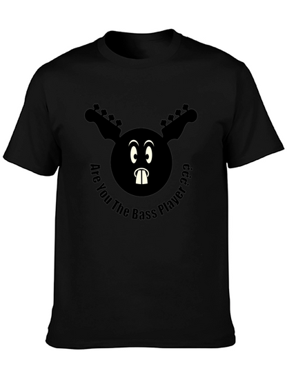 Are You The Bass Player T-Shirt - Cartoon Style