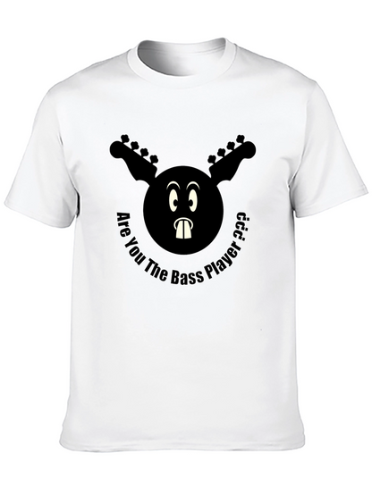 Are You The Bass Player T-Shirt - Cartoon Style
