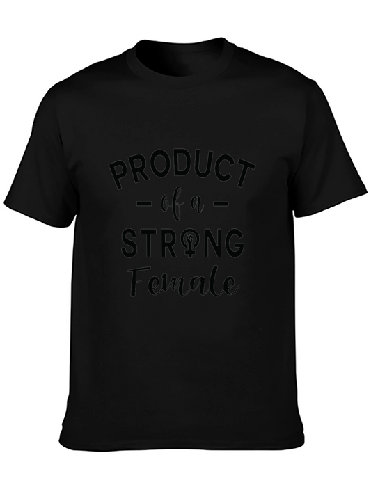 Strong Female T-Shirt - Empowering Womens Tee