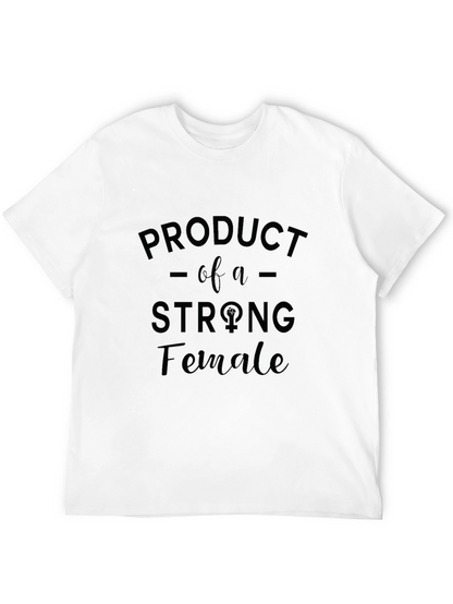 Strong Female T-Shirt - Empowering Womens Tee