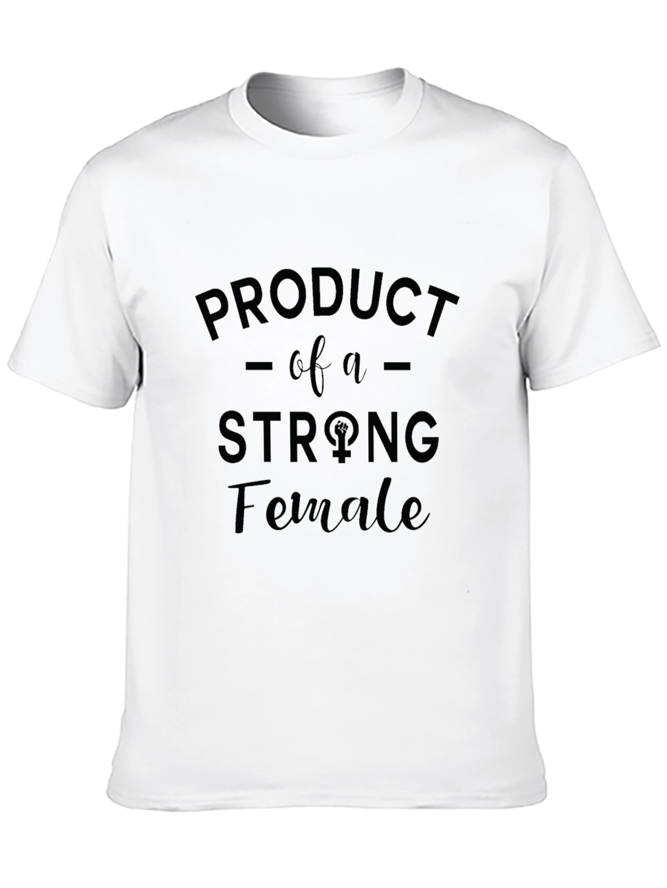 Strong Female T-Shirt - Empowering Womens Tee
