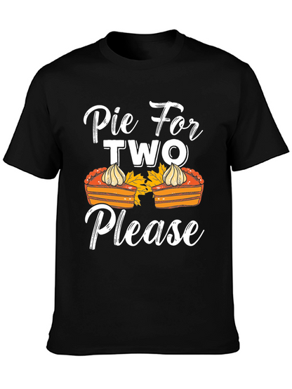 Pie For Two Please T-Shirt - Thanksgiving Apparel