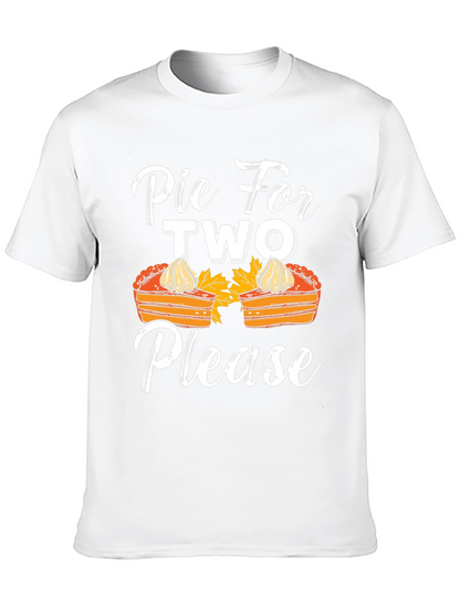Pie For Two Please T-Shirt - Thanksgiving Apparel