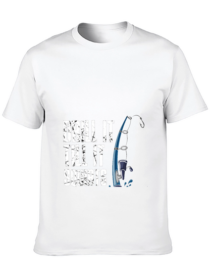 Drill It Till It Squirts Fishing T-Shirt
