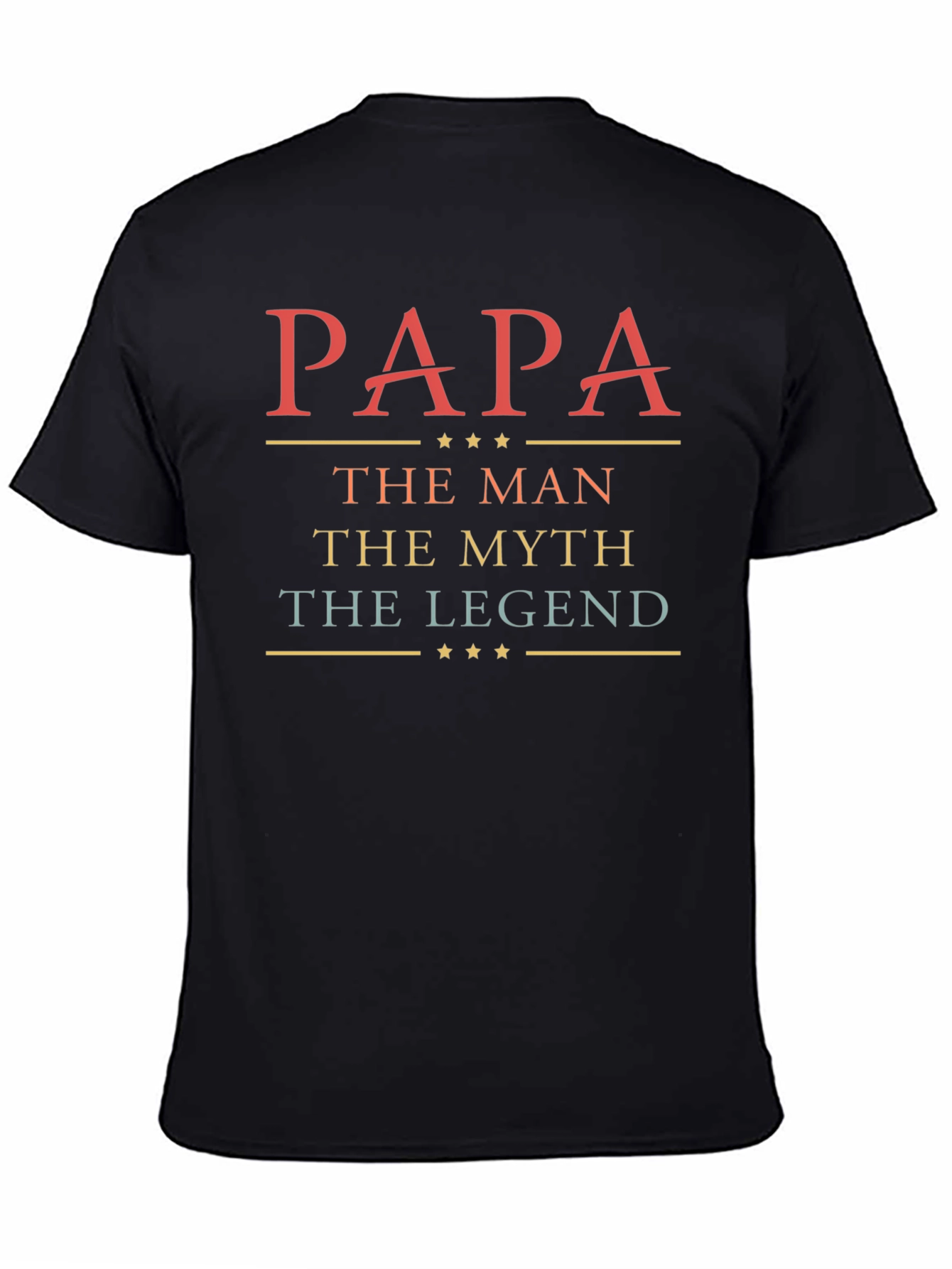 Papa the Man Myth Legend T-Shirt