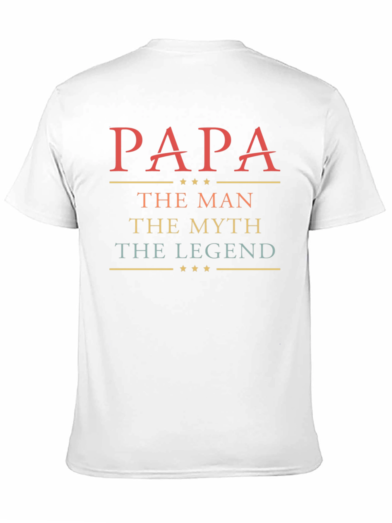 Papa the Man Myth Legend T-Shirt