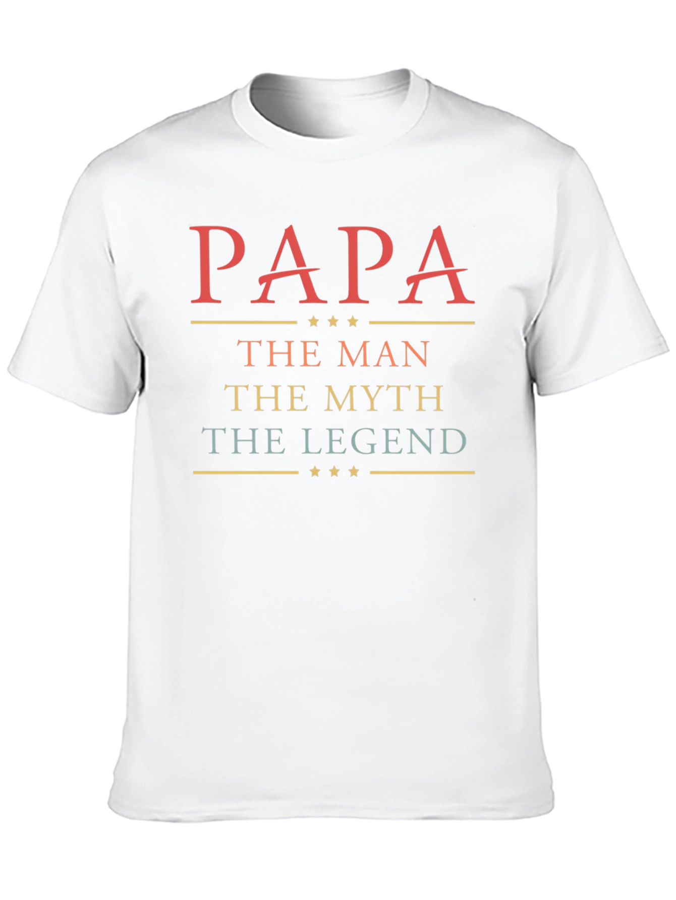 Papa the Man Myth Legend T-Shirt