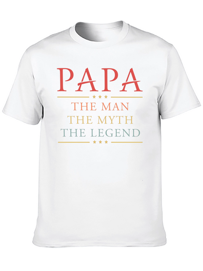 Papa the Man Myth Legend T-Shirt