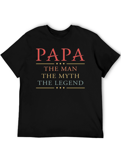 Papa the Man Myth Legend T-Shirt