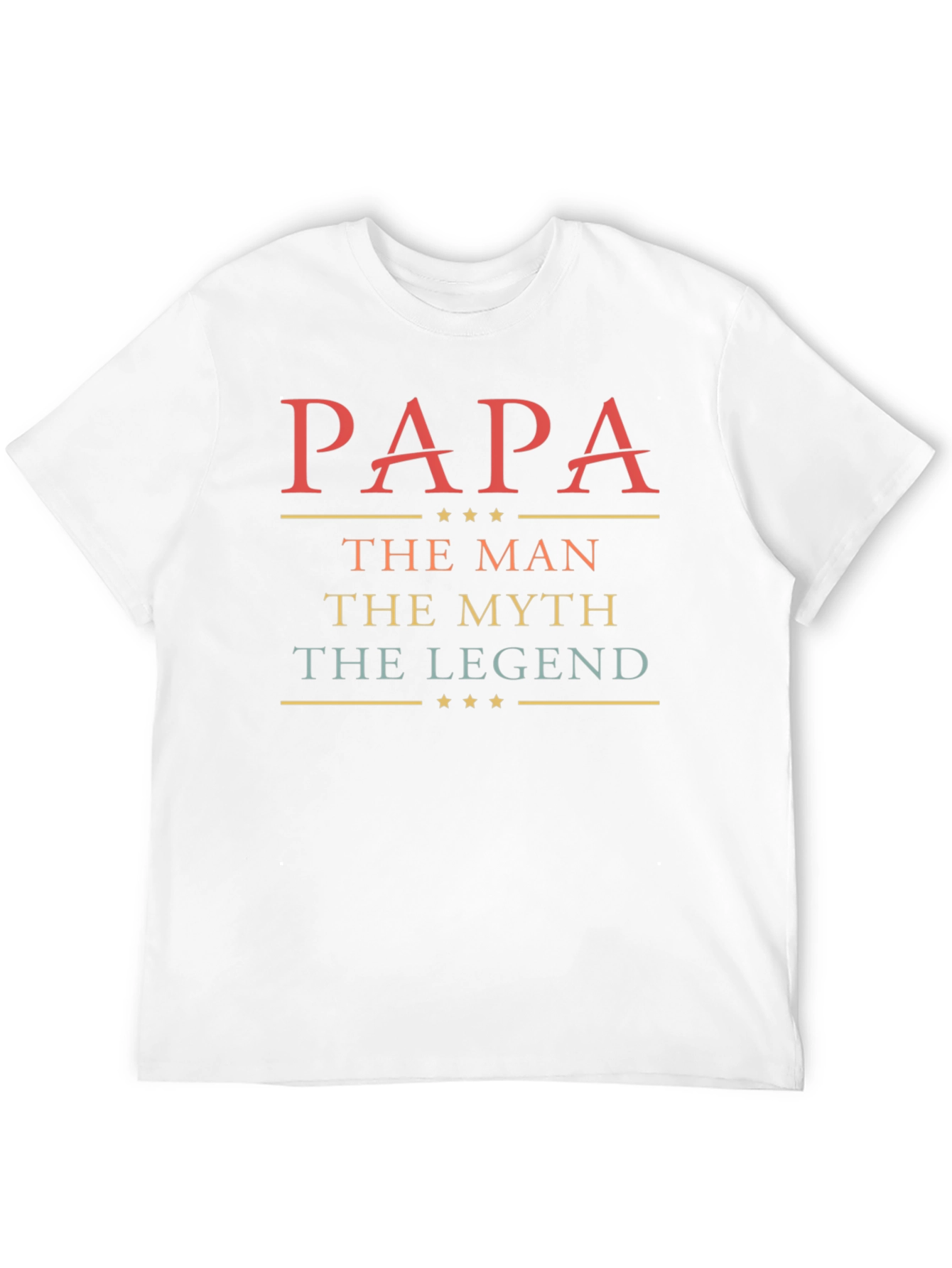 Papa the Man Myth Legend T-Shirt