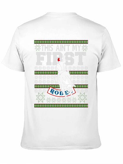 This Aint My First Rodeo Christmas T-Shirt