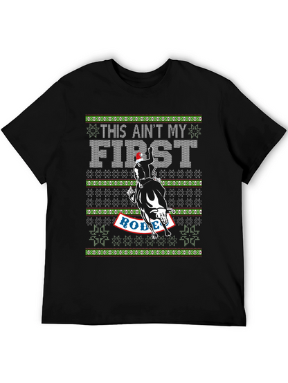 This Aint My First Rodeo Christmas T-Shirt