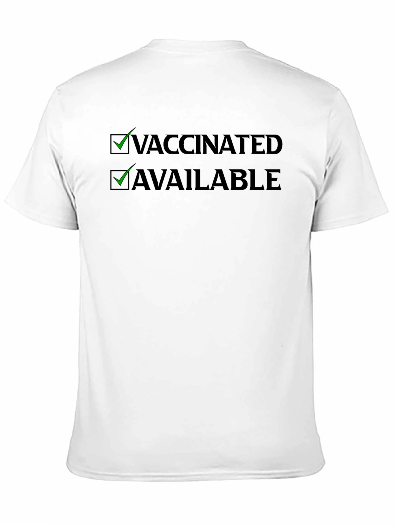 Vaccinated & Available T-Shirt - Black