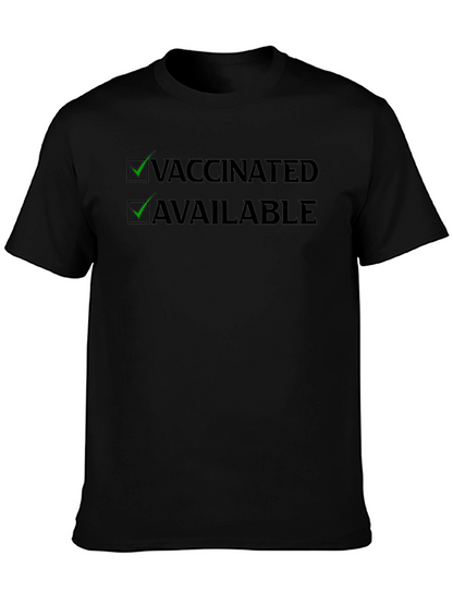 Vaccinated & Available T-Shirt - Black