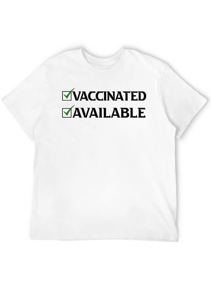 Vaccinated & Available T-Shirt - Black