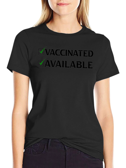 Vaccinated & Available T-Shirt - Black