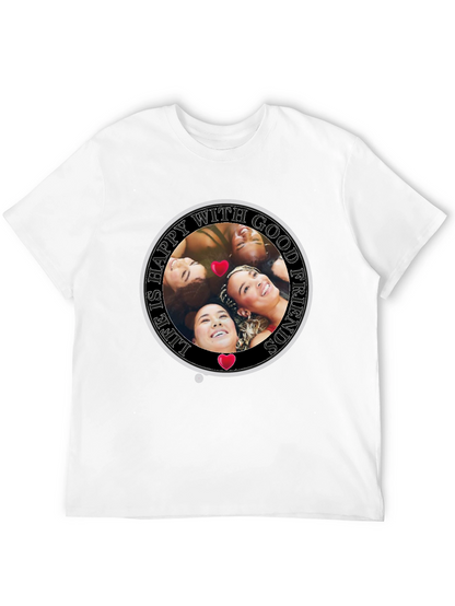 Happy With Good Friends Crew Neck T-Shirt