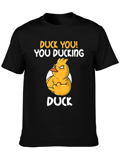 Duck You! Funny Graphic T-Shirt