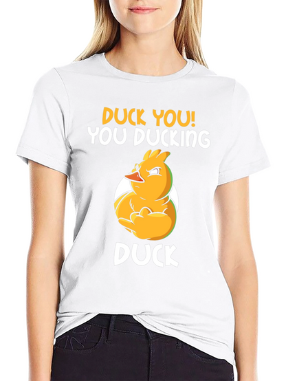 Duck You! Funny Graphic T-Shirt