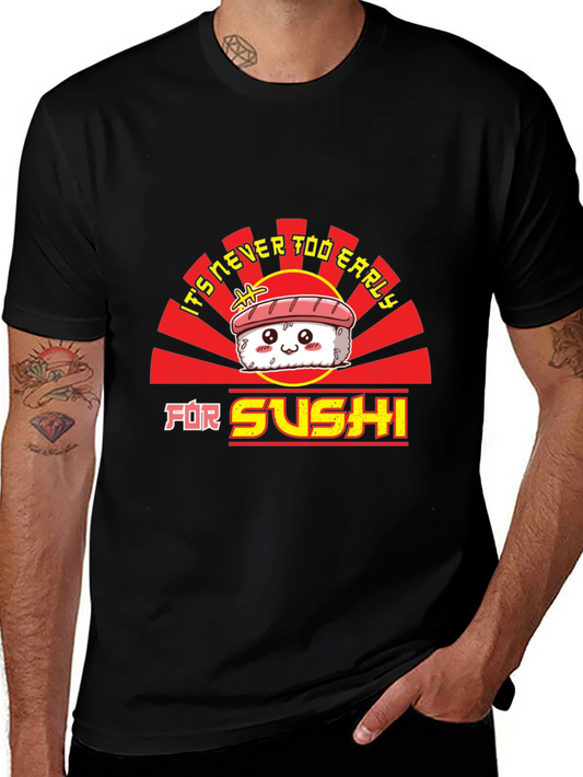 Sushi Lover T-Shirt - Never Too Early Funny Tee
