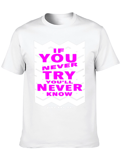 Motivational Graphic Tee - Never Know