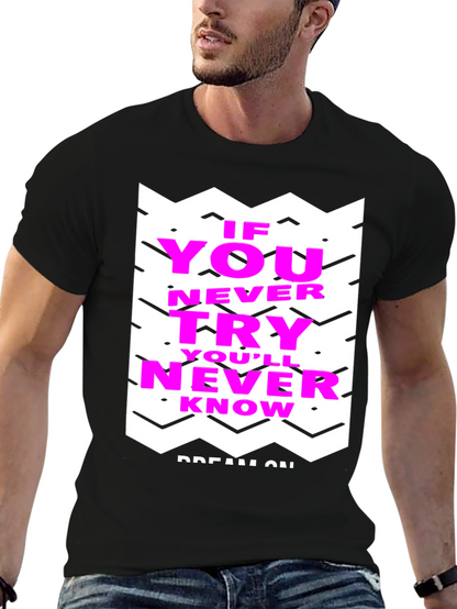 Motivational Graphic Tee - Never Know