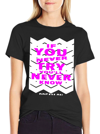 Motivational Graphic Tee - Never Know