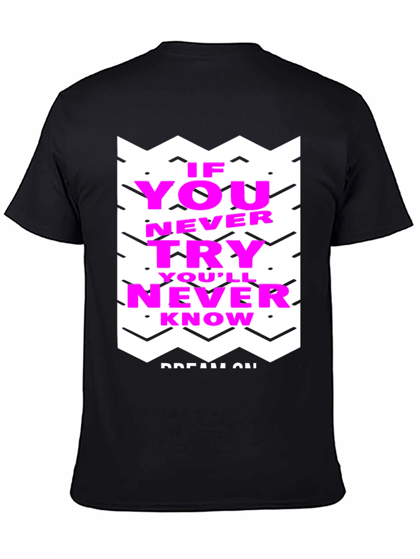 Motivational Graphic Tee - Never Know