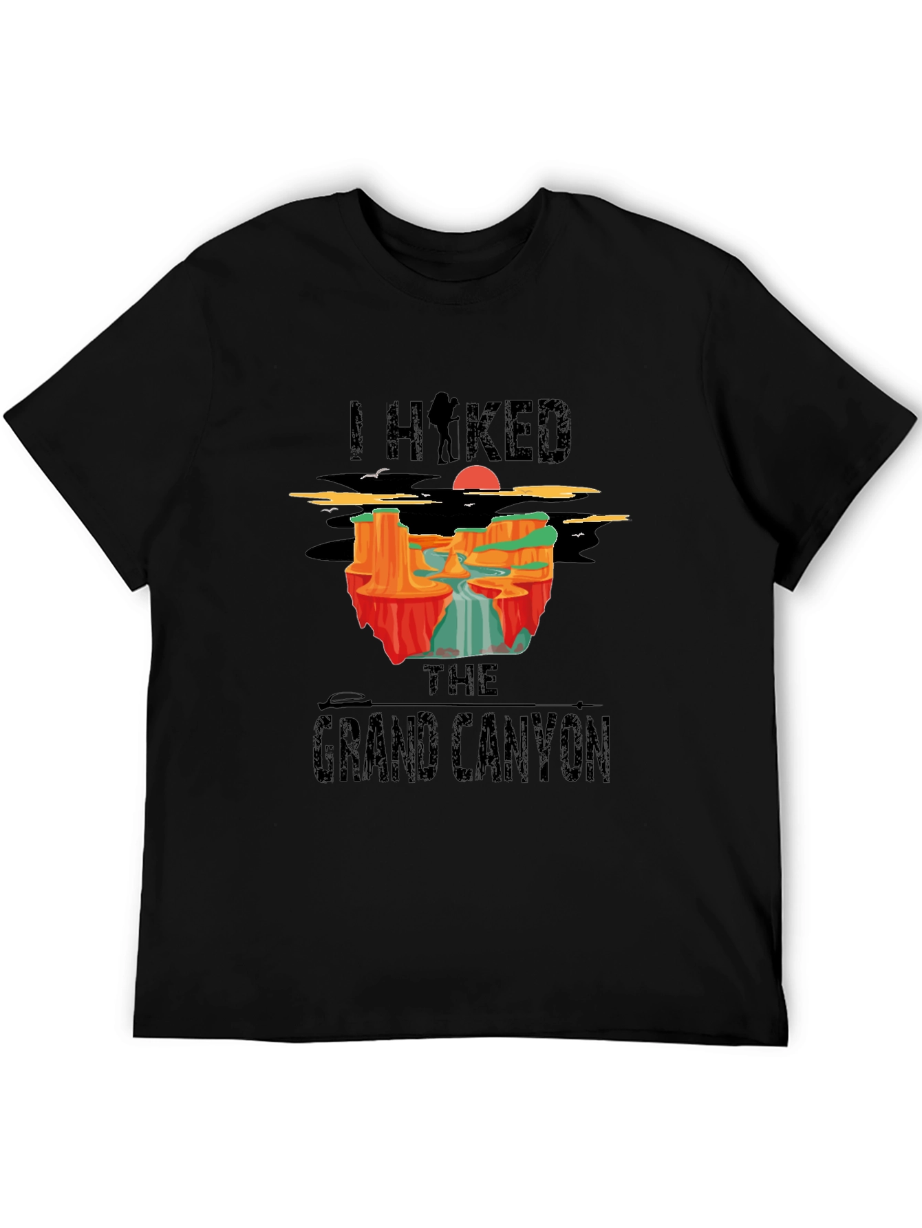 I Hiked The Grand Canyon Black T-Shirt