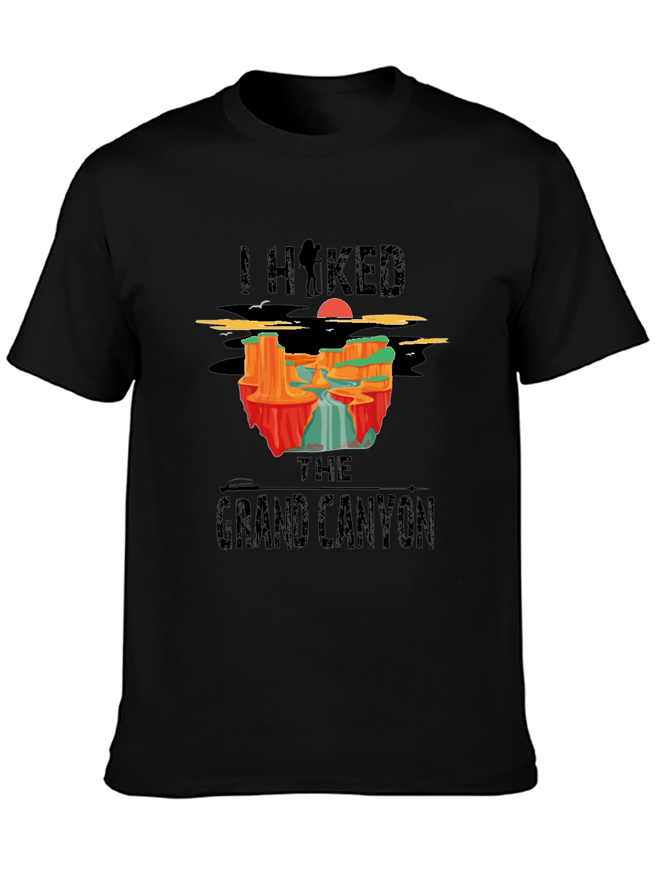 I Hiked The Grand Canyon Black T-Shirt
