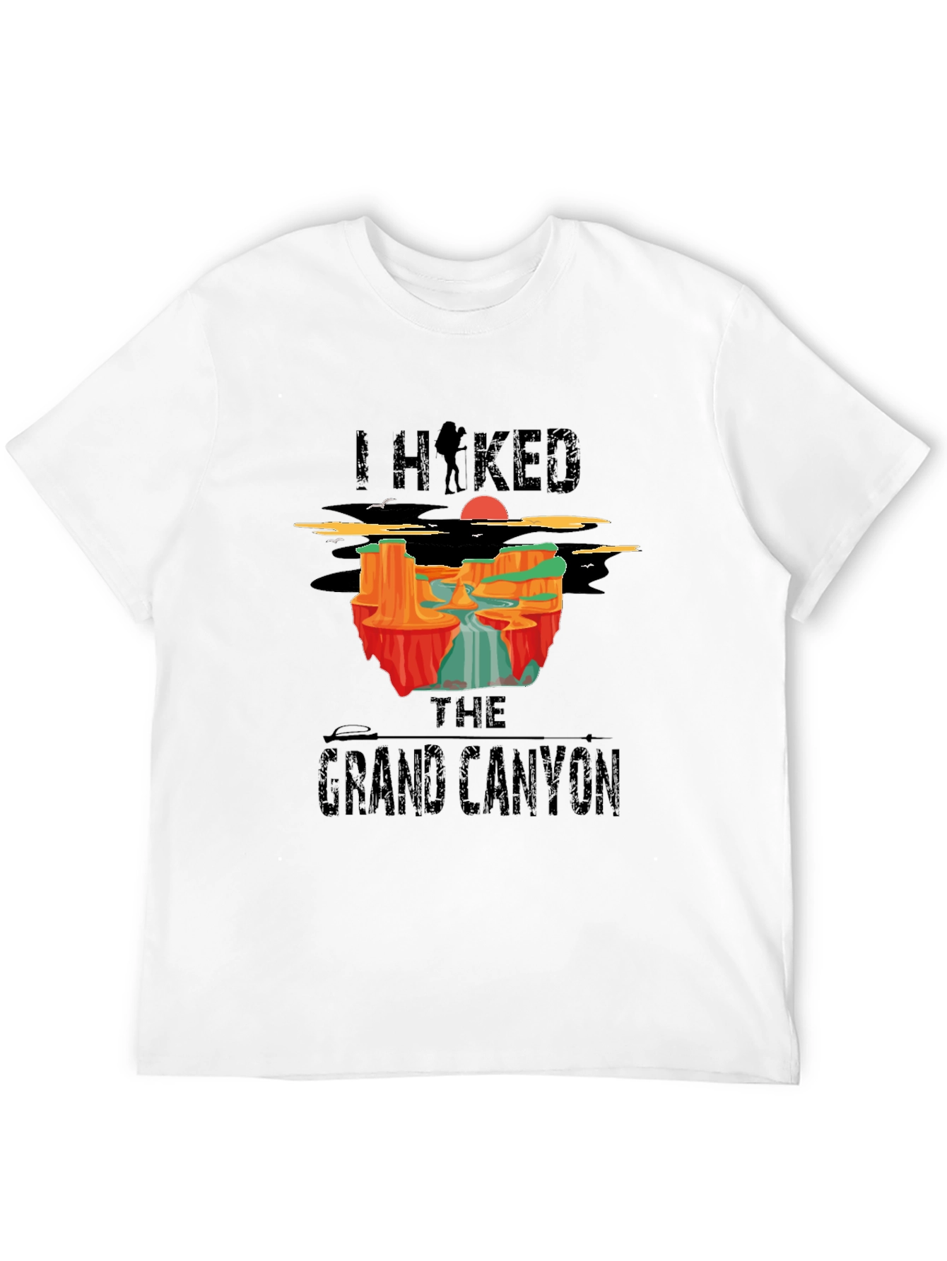 I Hiked The Grand Canyon Black T-Shirt