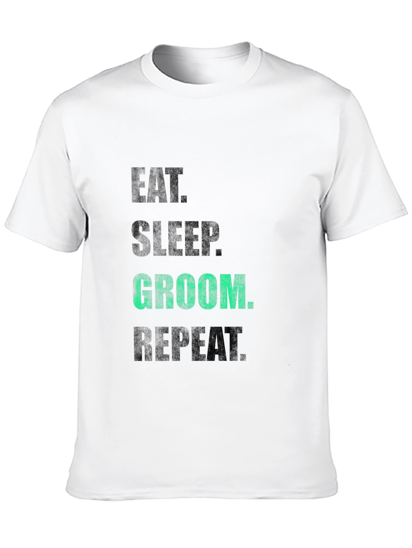 Eat Sleep Groom Repeat T-Shirt - Black Graphic Tee